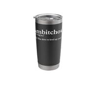 Ambitchous The Drive to Level Up Your Sass Bad Bitch Coffee Stainless Steel Insulated Tumbler