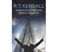 Ambition, Glory and Giving Your All