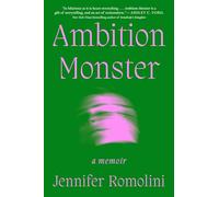 Ambition Monster : A Memoir