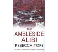 Ambleside Alibi, The (Lake District Mysteries): 2