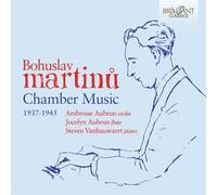 Ambroise Aubrun/Jocelyn Aubrun/Steven Vanhauwaert - Martinu: Chamber Music (1937-1945)