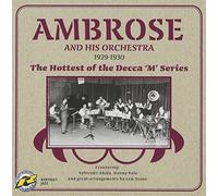 Ambrose - 1929-30 - The Hottest of the Decca 'M' Series