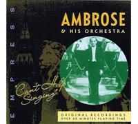 Ambrose and His Orch - Cant Help Singing