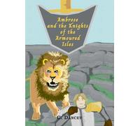 Ambrose and the Knights of the Armoured Isles
