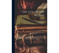 Ambrose Bierce The Collected Works; Volume 2 Paperback Book Ambrose Bierce Multicolor