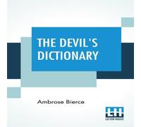 Ambrose Bierce The Devil's Dictionary Paperback Book Ambrose Bierce Multicolor