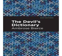 Ambrose Bierce The Devil's Dictionary Paperback Book Ambrose Bierce Multicolor