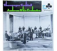 Ambrose & His Orchestra - Ambrose & His Orchestra Champagne Cocktail LP Ace Of Clubs ACL1246 EX/VG 1974