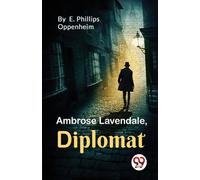 Ambrose Lavendale,Diplomat