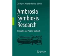 Ambrosia Symbiosis Research: Principles and Practice Textbook