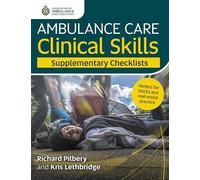 Ambulance Care Clinical Skills Supplementary Checklists