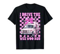 Ambulance Driver Paramedic EMT Girl I Drive The Wee Woo Bus T-Shirt