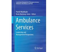 Ambulance Services: Leadership and Management Perspectives