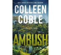 Ambush: A Small-Town Romantic Suspense: 1 (A Sanctuary Novel)