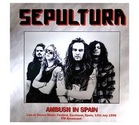 Sepultura - Ambush In Spain: Live At Doctor Music Festival, Escalarre, Spain, 12th July 1996 [VINYL]