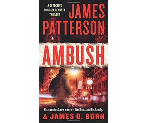 Ambush (Michael Bennett) - Paperback / softback NEW Patterson, Jame 2020