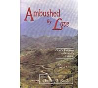 Ambushed by Love: God's Triumph in Kenya's Terror