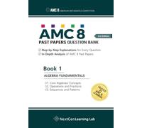 AMC 8 Past Papers Question Bank - Book 1: Algebra Fundamentals (AMC 8 Past Papers Question Bank 3rd Edition)