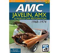 AMC Javelin, AMX and Muscle Car Restoration 1968-1974
