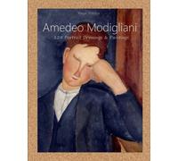 Amedeo Modigliani: 125 Portrait Drawings & Paintings