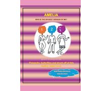 Amelia 1, 2 or 3 Who is the Spiciest version of me? Book #3: Fireworks, butterflies and drunk off of this feeling called love!