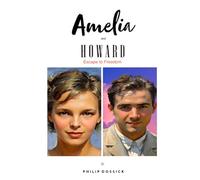 Amelia and Howard: Escape to Freedom