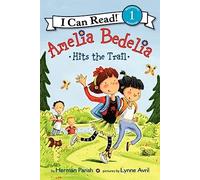 Amelia Bedelia Hits the Trail (I Can Read Level 1)