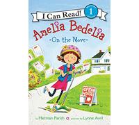 Amelia Bedelia on the Move (I Can Read Level 1)