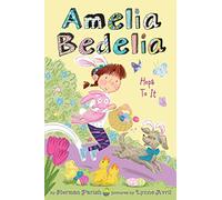 Amelia Bedelia Special Edition Holiday Chapter Book #3: Amelia Bedelia Hops to It: An Easter and Springtime Book for Kids