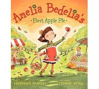Amelia Bedelia's First Apple Pie
