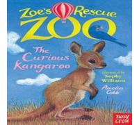 Amelia Cobb Zoe's Rescue Zoo: The Curious Kangaroo Paperback Book Amelia Cobb Multicolor