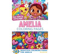 Amelia Coloring Pages: Wow-Effect! Your name on every page - Amelia coloring book - 6x9" - 50x Amelia coloring page - Fantastic Gift