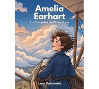 Amelia Earhart : La Conquête de l'Atlantique