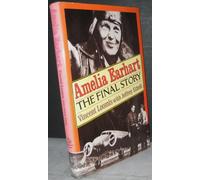 Amelia Earhart: The Final Story