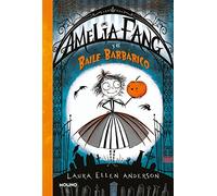 Amelia fang y el baile barbárico (castellano)