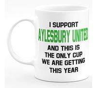 Amelia Gould Apparel I Support Aylesbury United and This is The only Cup we are Getting This Year - Gift for him her 11oz Premium Grade Mug