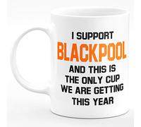 Amelia Gould Apparel I Support Blackpool and this is the only CUP we are getting this year - Gift for him her 11oz Premium Grade Mug