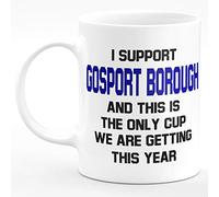 Amelia Gould Apparel I Support Gosport Borough and This is The only Cup we are Getting This Year - Gift for him her 11oz Premium Grade Mug