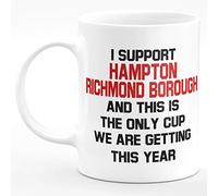 Amelia Gould Apparel I Support Hampton & Richmond Borough and This is The only Cup we are Getting This Year - Gift for him her 11oz Premium Grade Mug