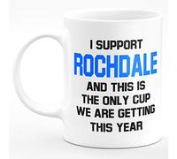 Amelia Gould Apparel I Support Rochdale and this is the only CUP we are getting this year - Gift for him her 11oz Premium Grade Mug