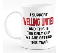 Amelia Gould Apparel I Support Welling United and This is The only Cup we are Getting This Year - Gift for him her 11oz Premium Grade Mug