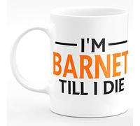 Amelia Gould Apparel I'm Barnet Till I DIE Premium Grade Mug Gift 11oz