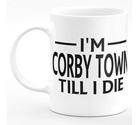 Amelia Gould Apparel I'm Corby Town TILL I DIE Premium Grade Mug Gift 11oz