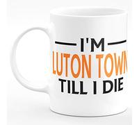 Amelia Gould Apparel I'm Luton Town TILL I DIE Premium Grade Mug Gift 11oz
