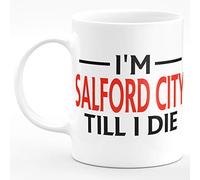 Amelia Gould Apparel I'm Salford City TILL I DIE Premium Grade Mug Gift 11oz