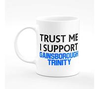 Amelia Gould Apparel Trust me I Support Gainsborough Trinity - Gift for him her 11oz Premium Grade Mug