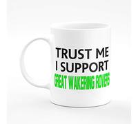 Amelia Gould Apparel Trust me I support Great Wakering Rovers - Gift for him her 11oz Premium Grade Mug