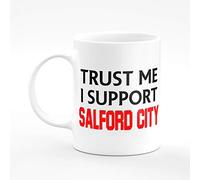 Amelia Gould Apparel Trust me I Support Salford City - Gift for him her 11oz Premium Grade Mug
