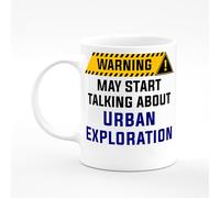 Amelia Gould Apparel Urban Exploration May Start Talking About Warning Present Mug Gift 11oz Ceramic Coffee Tea Cup Work Funny