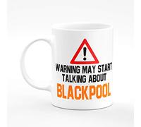 Amelia Gould Apparel Warning may start talking about Blackpool - Gift for him her 11oz Premium Grade Mug